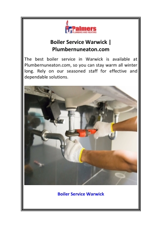Boiler Service Warwick  Plumbernuneaton.com