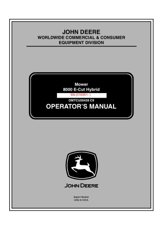 John Deere 8000 E-Cut Hybrid Mower Operator’s Manual Instant Download (PIN010001-) (Publication No.OMTCU26438)