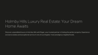 Holmby Hills Luxury Real Estate