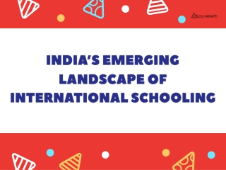 India’s Emerging Landscape of International Schooling