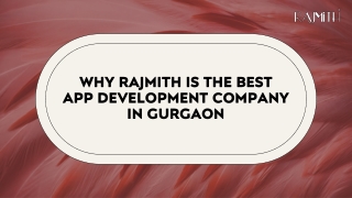 Why Rajmith is the Best App Development Company in Gurgaon