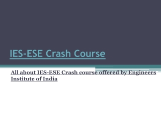 IES-ESE Crash Course