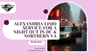 Alexandria Limo Service for a Night Out in DC & Northern VA