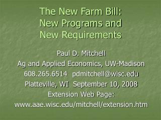 The New Farm Bill: New Programs and New Requirements