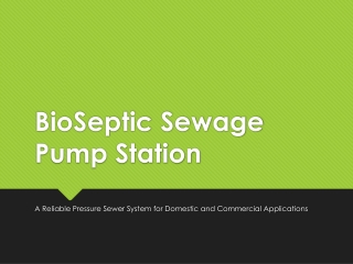 Accredited and Durable Sewage Pump Stations for Any Property