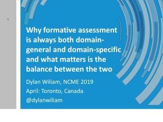 Dylan Wiliam , NCME 2019 April: Toronto, Canada @dylanwiliam