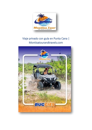 Viaje privado con guía en Punta Cana | Montisatourandtravels.com