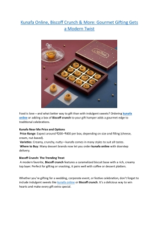 Kunafa Online, Biscoff Crunch And More - Gourmet Gifting Gets a Modern Twist