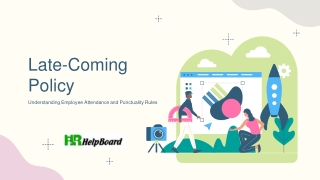 late coming policy