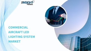 Commercial Aircraft LED Lighting System Market to 2031