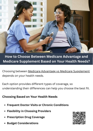 How to Choose Between Medicare Advantage and Medicare Supplement Based on Your Health Needs?
