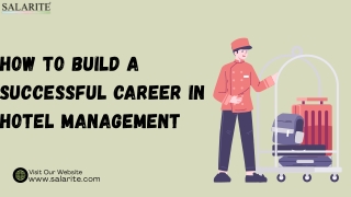 How to Build a Successful Career in Hotel Management