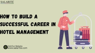 How to Build a Successful Career in Hotel Management