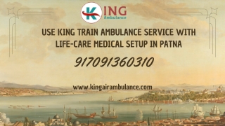 Choose King Train Ambulance Service to transport patient from Patna and Ranchi