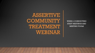 Assertive Community Treatment Webinar