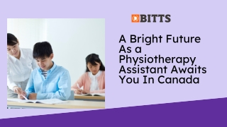A Bright Future As a Physiotherapy Assistant Awaits You In Canada
