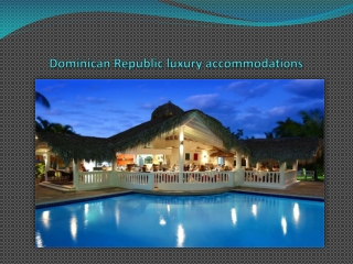 Vacations in Dominican republic