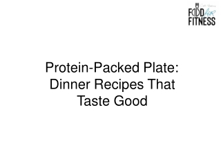 Protein-Packed Plate Dinner Recipes That Taste Good