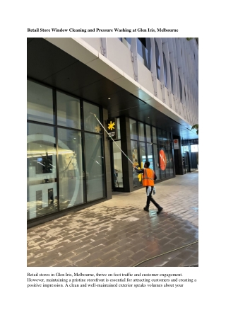 Retail Store Window Cleaning and Pressure Washing at Glen Iris, Melbourne