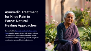 Natural Ways to Relieve Knee Pain with Ayurveda in Patna