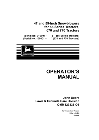 John Deere 47 and 59-Inch Snowblowers For 55 Series Tractors (010001-) 670 and 770 Tractors (100001-) Operator’s Manual