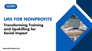 LMS For Nonprofits: Transforming Training and Upskilling for Social Impact