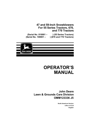 John Deere 47 and 59-Inch Snowblowers For 55 Series Tractors (010001-) 670 and 770 Tractors (100001-) Operator’s Manual