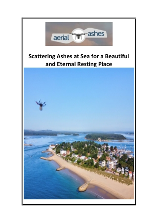 Scattering Ashes at Sea for a Beautiful and Eternal Resting Place