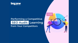 Performing a Competitive SEO Audit Learning from Your Competitors