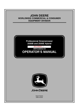 John Deere 2500B Hybrid Professional Greensmower Operator’s Manual Instant Download (PIN030001-) (Publication No.OMTCU26