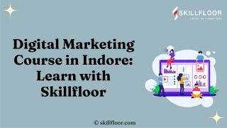 Digital Marketing Course in Indore Learn with Skillfloor