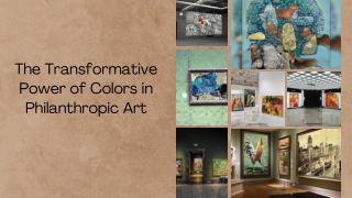 The Transformative Power of Colors in Philanthropic Art
