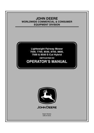 John Deere 8500 Hybrid Lightweight Fairway Mower Operator’s Manual Instant Download (Publication No.OMTCU27820)