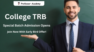College TRB 3 Early Bird Offer! Join Professor Academy's New Batch & Save BIG!