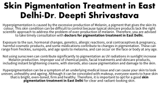 Skin Pigmentation Treatment in East Delhi-Dr. Deepti Shrivastava