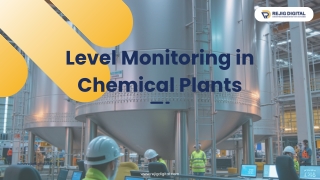 How Level Monitoring Solutions Ensure Safety and Efficiency in Chemical Plants