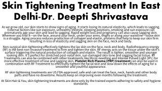 Skin Tightening Treatment In East Delhi-Dr. Dr. Deepti Shrivastava