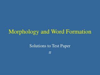 Morphology and Word Formation