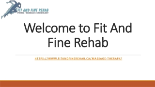 Fit And Fine Rehab: Comprehensive Massage & Physical Therapy Across the Fraser V