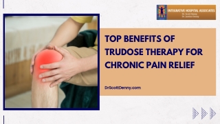 Revolutionizing Chronic Pain Relief The Benefits of TruDose Therapy