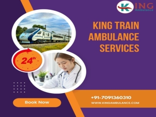 Use the Most King Train Ambulance Service in Patna and Ranchi with Ventilator Setup