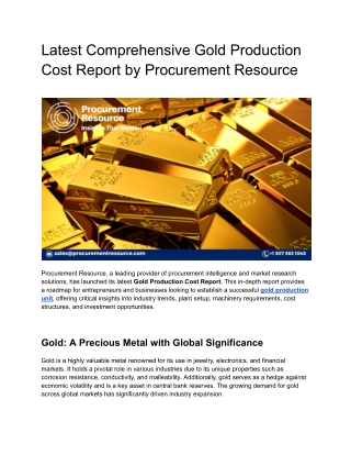 Latest Comprehensive Gold Production Cost Report by Procurement Resource