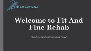 Fit And Fine Rehab: Exploring Cupping & Needle-Free Therapy Options