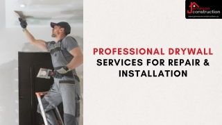 Professional Drywall Services for Repair & Installation