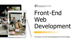 Designing for Impact: Front End Web Development & UI/UX Best Practices