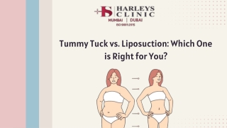 Tummy Tuck vs. Liposuction Which One is Right for You