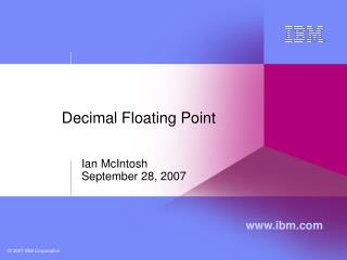 Decimal Floating Point