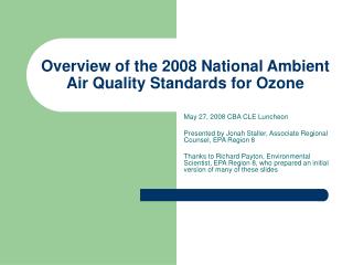 Overview of the 2008 National Ambient Air Quality Standards for Ozone