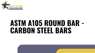 ASTM A105 Round Bar