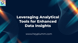 Leveraging Analytical Tools for Enhanced Data Insights
